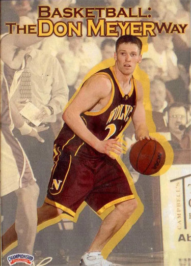 Basketball The Don Meyer Way by Don Meyer Instructional Basketball Coaching Video